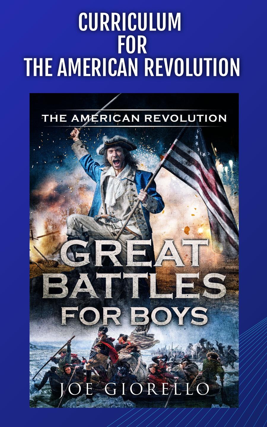 Curriculum for The American Revolution (Digital Download)