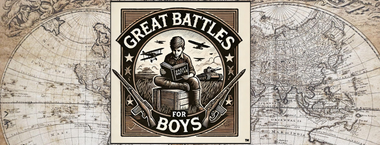 Great Battles for Boys